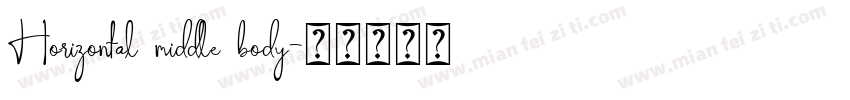 Horizontal middle body字体转换